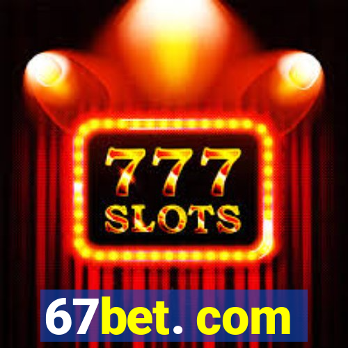 67bet. com